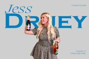 Jess Druey, Jess Druey Brand, Whiny Baby Wine, Whiny Baby Founder, Whiny Baby Wine Founder, Jess Druey Net worth, Jess Druey Success Story