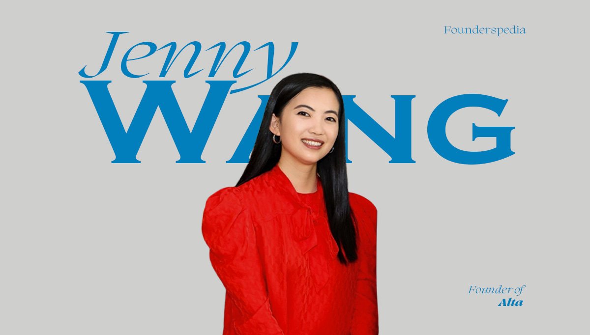 Jenny Wang Founder of Alta, Journey and Vision | Founderspedia