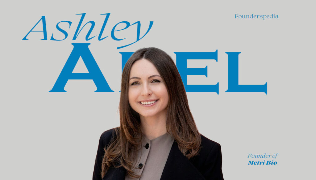Metri Bio Founder Ashley Abel Net Worth, Biotech Journey and Vision